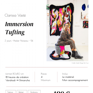 stage long 3 jours immersion tufting art textile résidence artiste ouvertes à tous paris val de marne noiseau clarissa vasté