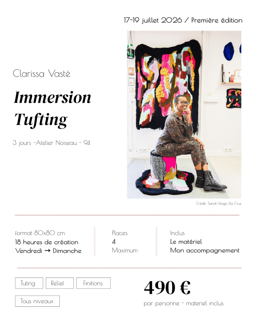 immersion tufting stage long 3 jours immersion tufting art textile résidence artiste ouvertes à tous paris val de marne noiseau clarissa vasté